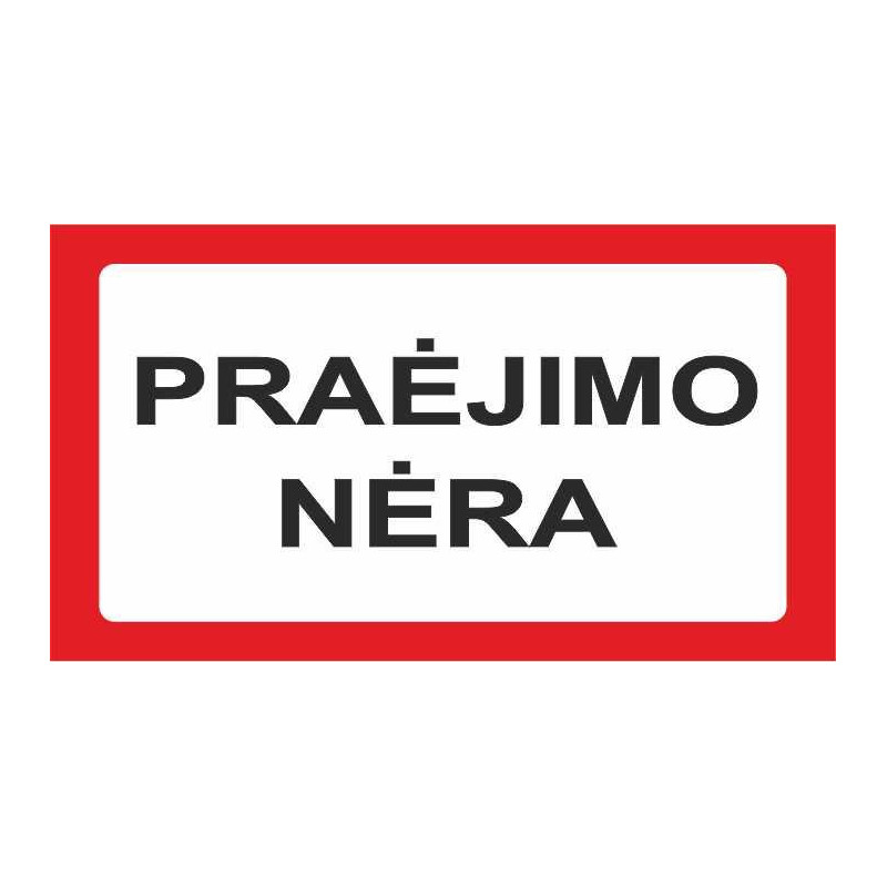 Lipdukas praėjimo nėra 170x100mm Lipdukas praėjimo nėra 170x100mm